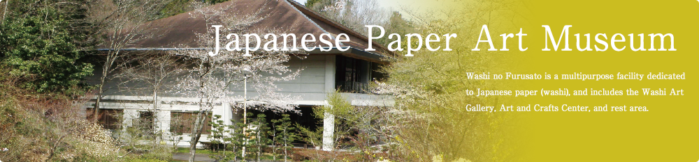Japanese Paper Art Museum